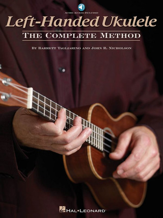Barrett Tagliarino - Left-Handed Ukulele - The Complete Method