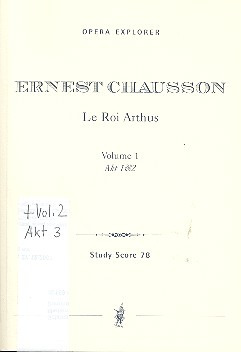 Ernest Chausson - Le Roi Arthus