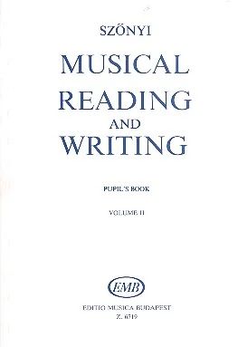 Erzsébet Szőnyi - Musical Reading and Writing 2 – pupil's book