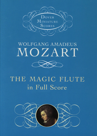 Wolfgang Amadeus Mozart - Die Zauberflöte KV 620/ The Magic Flute
