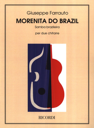 Farrauto Giuseppe - Morenita Do Brazil. Samba Brazileira Per 2 Chitarr