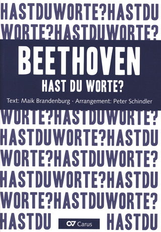 Ludwig van Beethoven et al.: Hast du Worte?