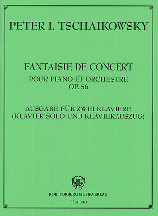 Pjotr Iljitsch Tschaikowsky - Fantaisie de concert (Konzertfantasie) op 56