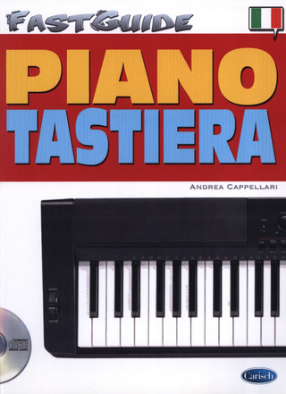 Andrea Cappellari: Fast Guide: Piano Tastiera