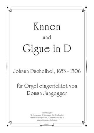 Johann Pachelbel - Kanon und Gigue D-Dur