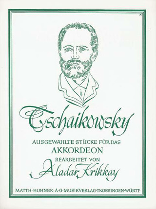Pyotr Ilyich Tchaikovsky - Ausgewählte Stücke