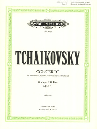 P.I. Tschaikowsky - Konzert für Violine und Orchester D-Dur op. 35