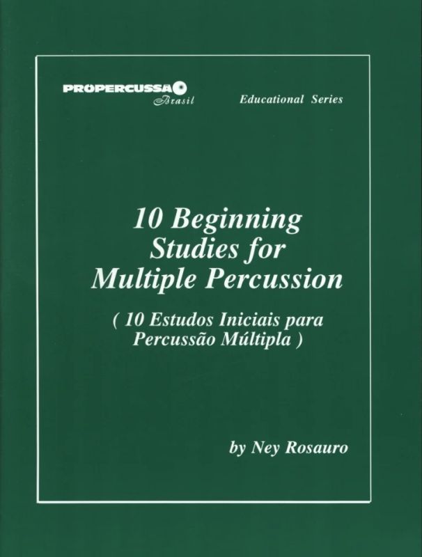 Ney Rosauro - 10 Beginning Studies for Multiple Percussion