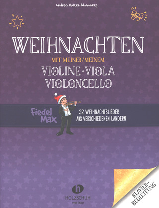 Andrea Holzer-Rhomberg - Weihnachten mit meiner/m Violine, Viola, Violoncello