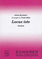 Anton Bruckner - Locus iste