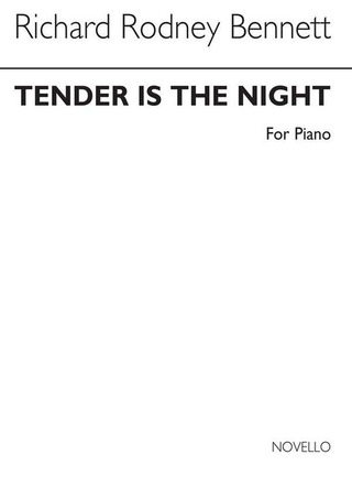 Richard Rodney Bennett - Tender Is The Night For Piano