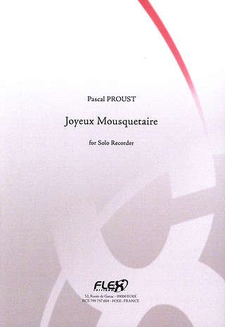 Pascal Proust - Joyeux Mousquetaire