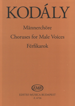 Zoltán Kodály - Male Choruses