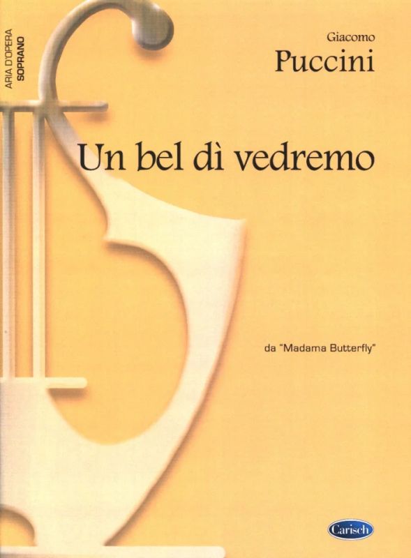 Giacomo Puccini - Un Bel Di Vedremo (Madama Butterfly)