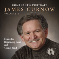 Composer's Portrait James Curnow Vol. 1