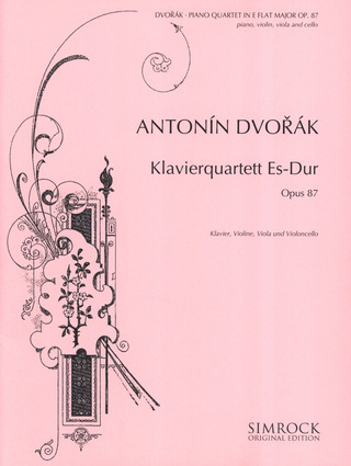 Antonín Dvořák: Klavierquartett Es-Dur op. 87