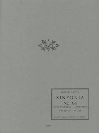 Joseph Haydn: Sinfonia Nr. 94 "Paukenschlag" für Orchester G-Dur Hob. I:94 "mit dem Paukenschlag / 3. Londoner" (1791)