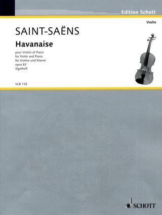 Camille Saint-Saëns - Havanaise op. 83