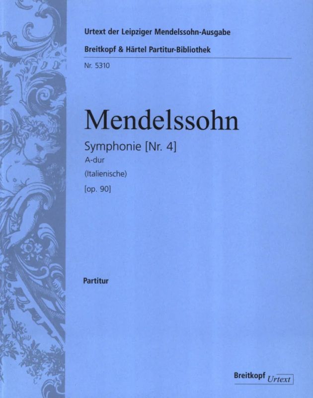 Felix Mendelssohn Bartholdy - Symphony No. 4 in A-Major op. 90 "Italian"