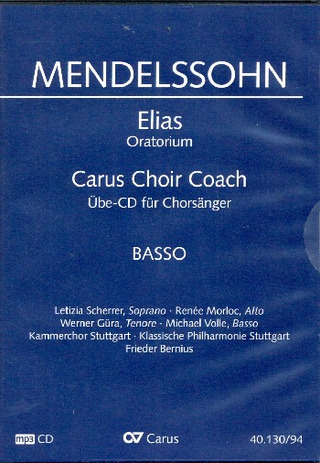 Felix Mendelssohn Bartholdy - Elijah MWV A 25 – Carus Choir Coach