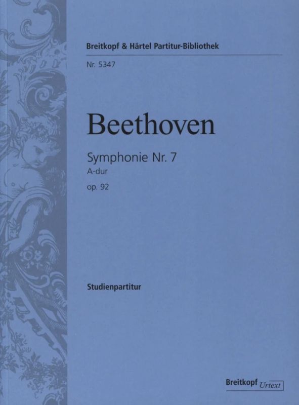 Ludwig van Beethoven: Symphony No. 7 in A major Op. 92