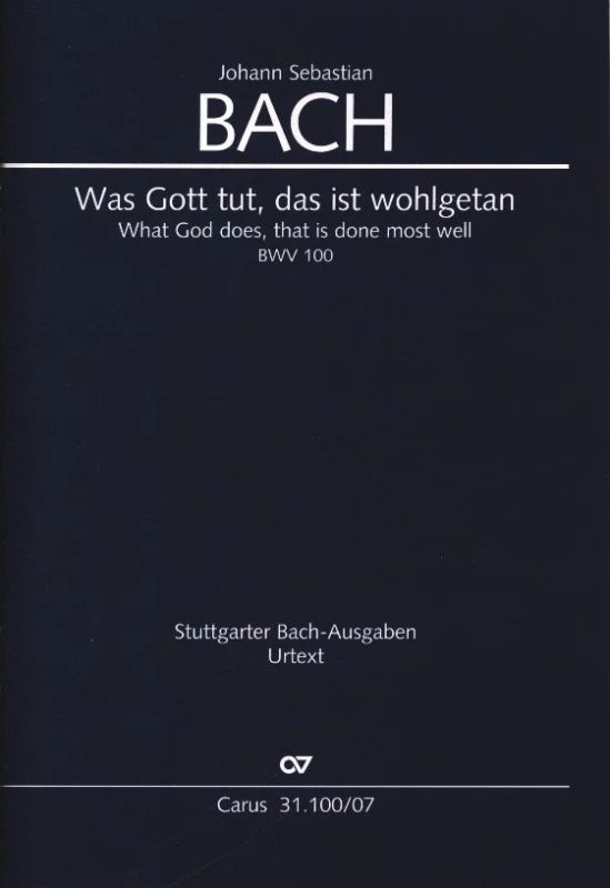 Johann Sebastian Bach - What God does, that is done most well BWV 100