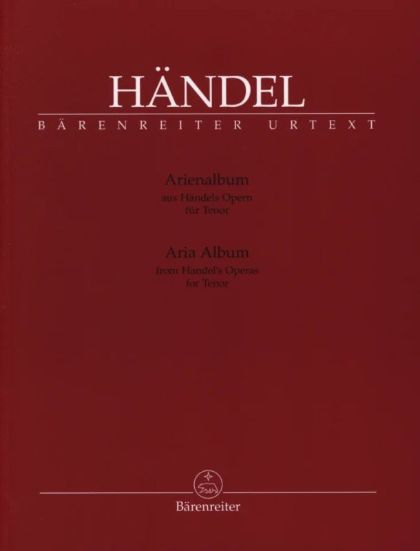 Georg Friedrich Händel - Arienalbum aus Händels Opern für Tenor