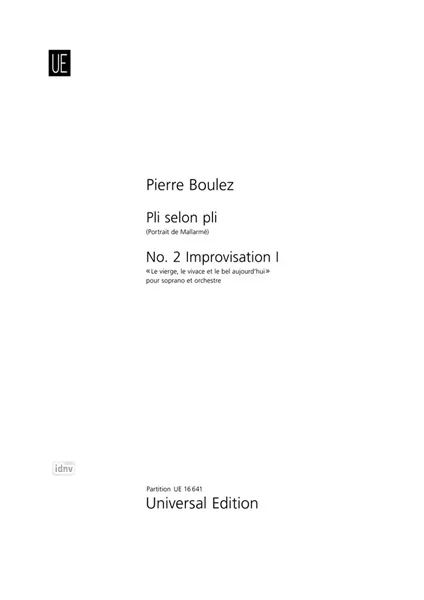 Pierre Boulez - Improvisation I, Nr. 2 aus "Pli selon pli"