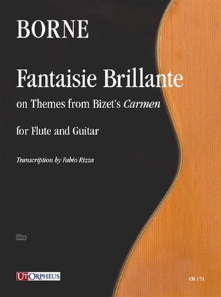 Borne, Francois - Fantaisie Brillante on Themes of Bizet Carmen