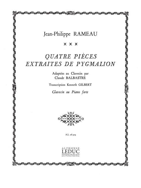 Jean-Philippe Rameau - 4 Pieces extraits de Pygmalion