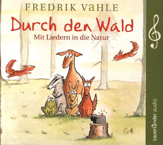 Fredrik Vahle - Durch den Wald - Mit Liedern in die Natur