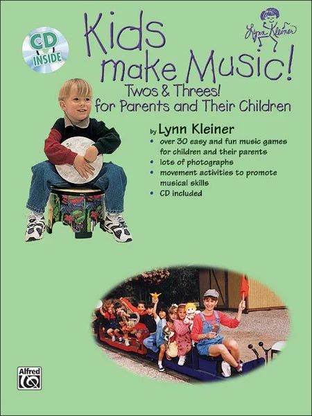 Lynn Kleiner - Kids Make Music: Kids Make Music! – Twos & Threes!