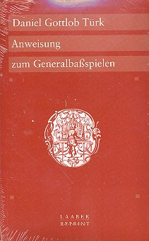 Daniel Gottlob Türk - Anweisung zum Generalbaßspielen – Reprint