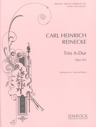 Carl Reinecke: Trio  A-Dur op. 264