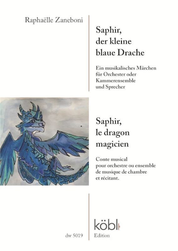 Raphaëlle Zaneboni - Saphir, der kleine blaue Drache