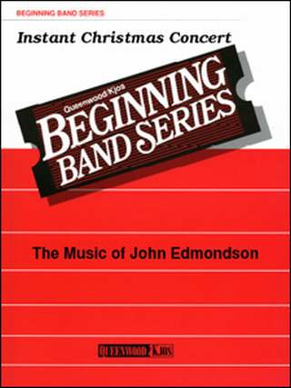 John Edmondson - Instant Christmas Concert