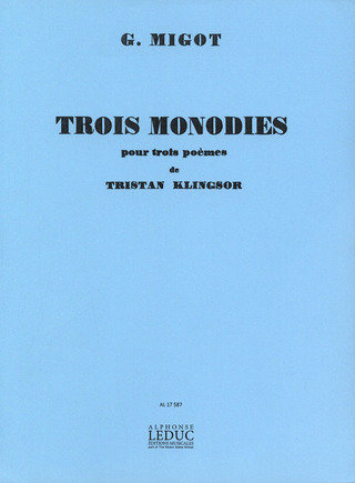 Georges Migot - Trois Monodies