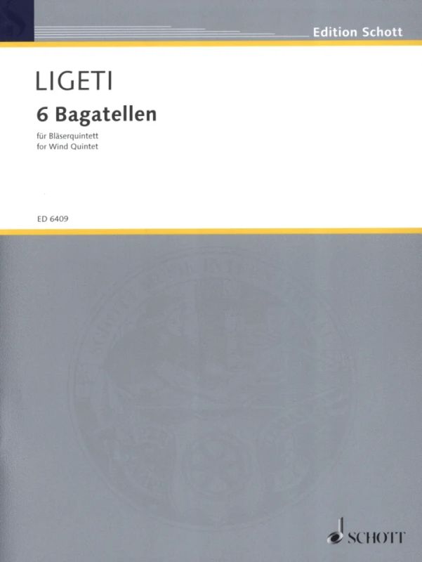 György Ligeti - Sechs Bagatellen (1953)