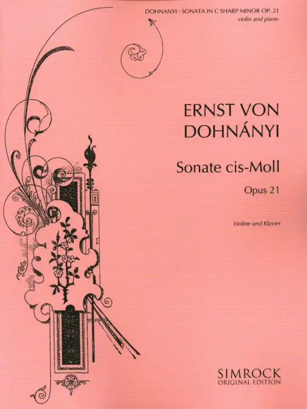 Ernst von Dohnányi - Sonate  cis-Moll op. 21