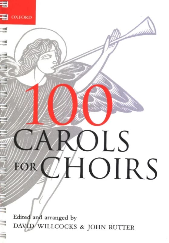 100 Carols For Choirs - Spiralbound