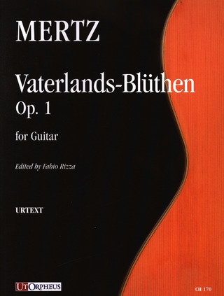Johann Kaspar Mertz - Vaterlands-Bluthen op.1