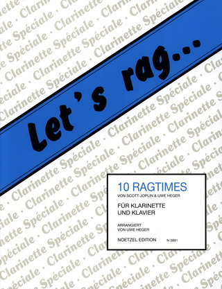 Scott Joplin - Let's rag... 10 Ragtimes für Klarinette und Klavier