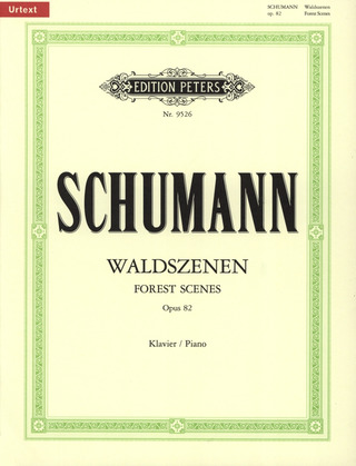 Robert Schumann: Waldszenen op. 82