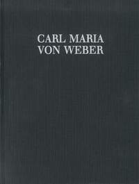 Carl Maria von Weber - Kleiner besetzte Huldigungsmusiken für den sächsischen Hof