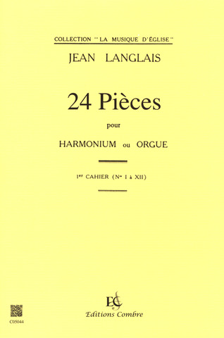 Jean Langlais: 24 pièces 1 op. 6