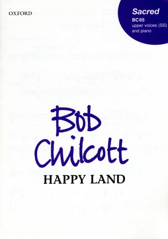 Bob Chilcott - Happy Land