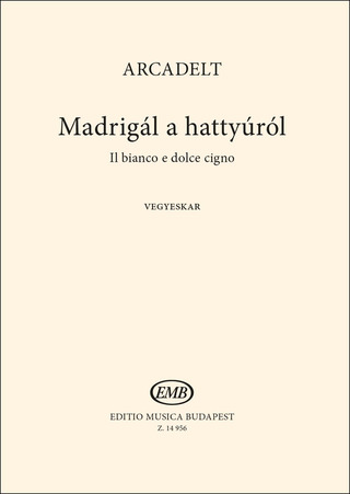 Jacob Arcadelt - Madrigál a hattyúról (Il bianco e dolce cigno)