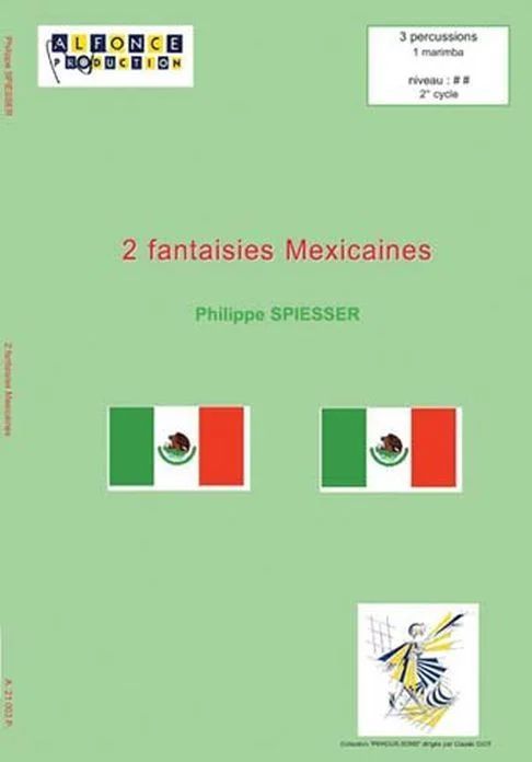 Philippe Spiesser - 2 Fantaisies Mexicaines