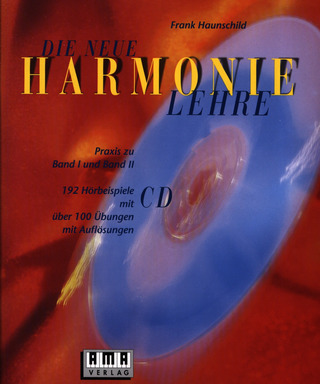 Frank Haunschild - Die Neue Harmonielehre - Praxis