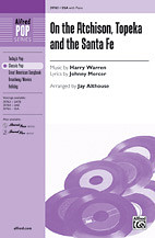 Harry Warren - On the Atchison, Topeka and the Santa Fe SSA